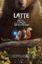 Watch Latte & the Magic Waterstone Movie4k