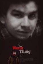 Watch The Worst Thing Movie4k