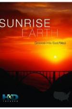 Watch Sunrise Earth Greatest Hits: East West Movie4k