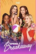 Watch Spring Breakaway Movie4k