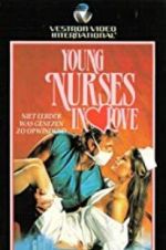 Watch Young Nurses in Love Movie4k