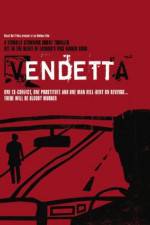 Watch Vendetta Movie4k