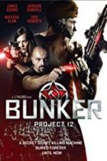 Watch Bunker: Project 12 Movie4k