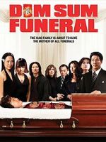 Watch Dim Sum Funeral Movie4k