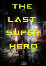 Watch All Superheroes Must Die 2: The Last Superhero Movie4k