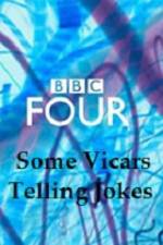 Watch Some Vicars Telling Jokes Movie4k