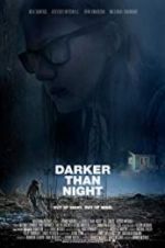 Watch Darker Than Night Movie4k