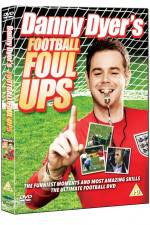 Watch Danny Dyer's Football Foul Ups Movie4k