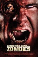 Watch Gangsters Guns & Zombies Movie4k