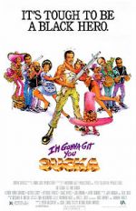 Watch I\'m Gonna Git You Sucka Movie4k