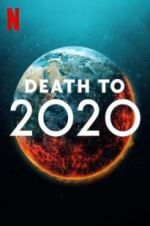 Watch Death to 2020 Movie4k