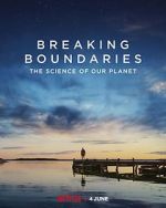 Watch Breaking Boundaries: The Science of Our Planet Movie4k