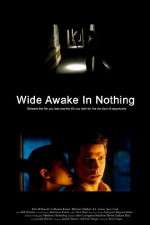 Watch Wide Awake in Nothing Movie4k