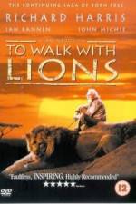 Watch To Walk with Lions Movie4k
