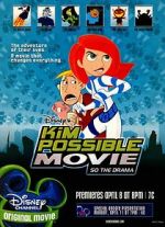 Watch Kim Possible: So the Drama Movie4k