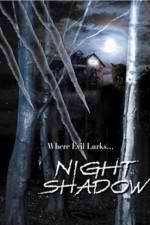 Watch Night Shadow Movie4k