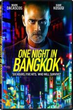 Watch One Night in Bangkok Movie4k