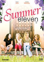 Watch Summer Eleven Movie4k