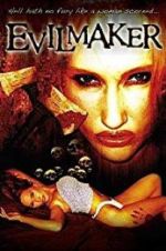 Watch The Evilmaker Movie4k