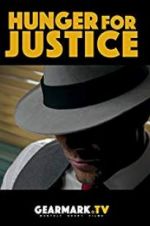 Watch Hunger for Justice Movie4k