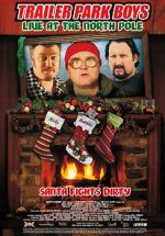 Watch Trailer Park Boys: Live at the North Pole Movie4k