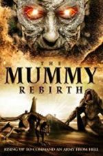 Watch The Mummy Rebirth Movie4k