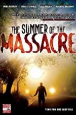 Watch The Summer of the Massacre Movie4k