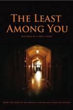 Watch The Least Among You Movie4k