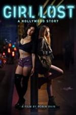 Watch Girl Lost: A Hollywood Story Movie4k