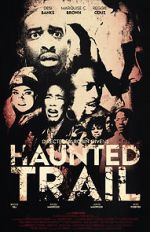 Watch Haunted Trail Movie4k