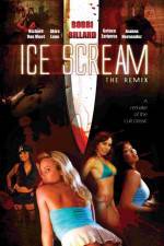 Watch Ice Scream: The ReMix Movie4k