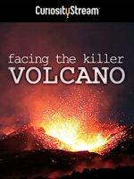 Watch Facing the Killer Volcano Movie4k