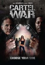 Watch Cartel War Movie4k