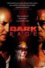 Watch Dark Rage Movie4k