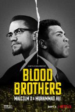 Watch Blood Brothers: Malcolm X & Muhammad Ali Movie4k