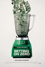 Watch Betting on Zero Movie4k