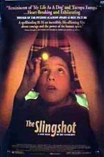 Watch The Slingshot Movie4k