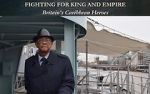 Watch Fighting for King and Empire: Britain\'s Caribbean Heroes Movie4k