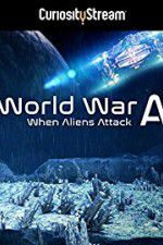 Watch World War A Aliens Invade Earth Movie4k