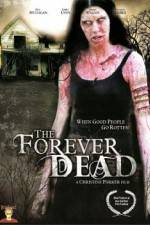 Watch Forever Dead Movie4k
