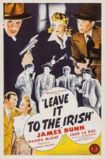 Watch Leave It to the Irish Movie4k