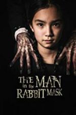 Watch The Man in the Rabbit Mask Movie4k