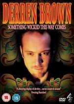 Watch Derren Brown: Something Wicked This Way Comes Movie4k