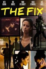 Watch The Fix Movie4k