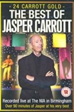 Watch Jasper Carrott: 24 Carrott Gold Movie4k