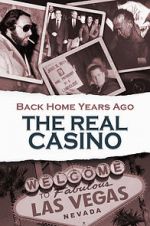 Watch Back Home Years Ago: The Real Casino Movie4k