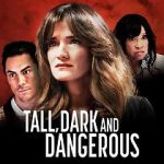 Watch Tall, Dark and Dangerous Movie4k