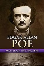 Watch Edgar Allan Poe: Master of the Macabre Movie4k