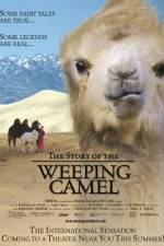 Watch The Story of the Weeping Camel Movie4k