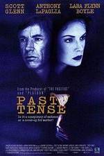 Watch Past Tense Movie4k